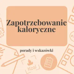 Grafika z ikonami i tekstem "Zapotrzebowanie kaloryczne". Dowiedz się, jak obliczyć deficyt kaloryczny, aby osiągnąć swoje cele.
