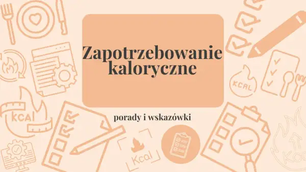 Grafika z ikonami i tekstem "Zapotrzebowanie kaloryczne". Dowiedz się, jak obliczyć deficyt kaloryczny, aby osiągnąć swoje cele.